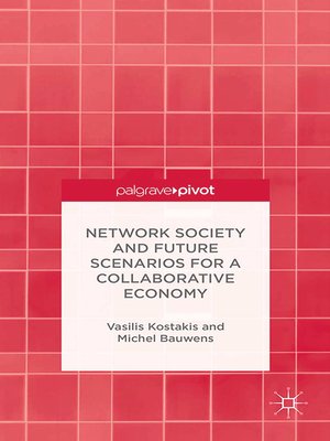 cover image of Network Society and Future Scenarios for a Collaborative Economy